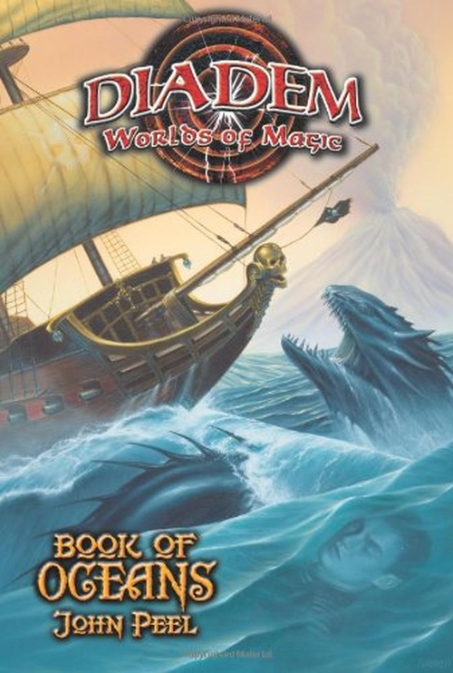 Book of Oceans: Diadem Worlds of Magic by John Peel