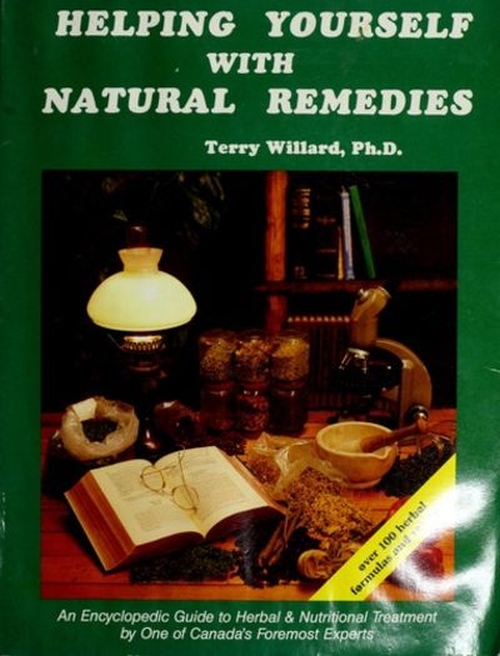 Helping Yourself With Natural Remedies by Terry Willard