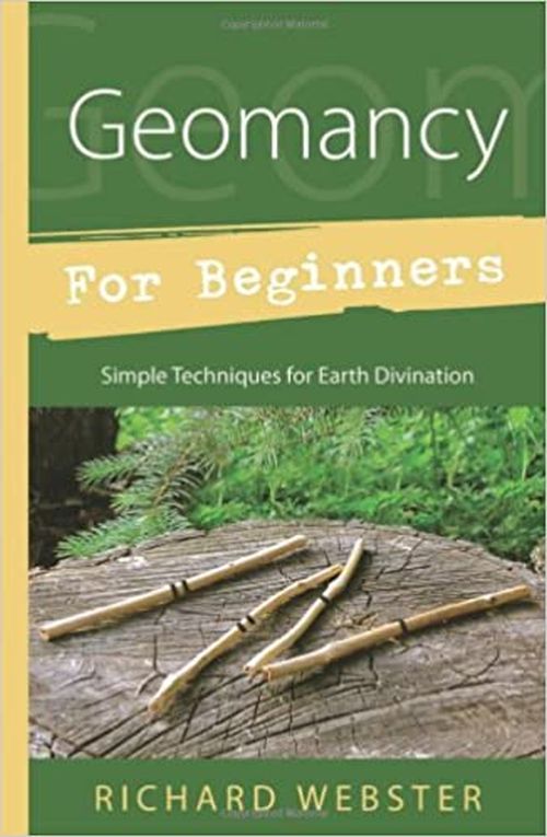 Geomancy for Beginners by Richard Webster