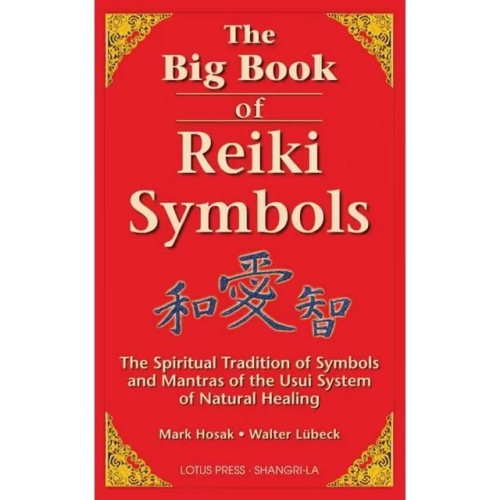 Big Book of Reiki Symbols by Walter Luebeck
