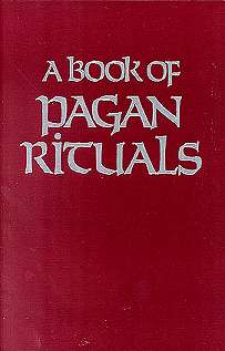Book of Pagan Rituals by Slater