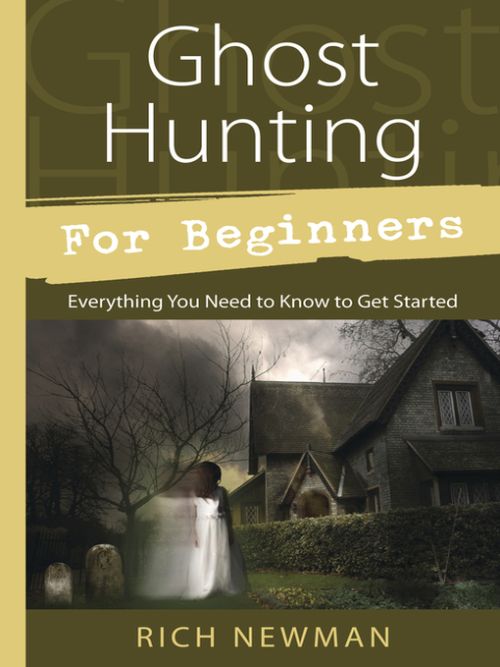 Ghost Hunting for Beginners by Newman
