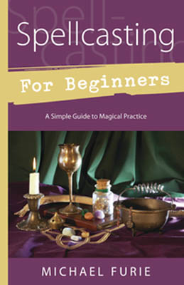 Spellcasting for Beginners: A Simple Guide to Magic Practice