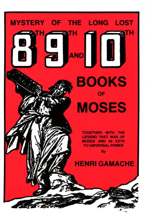 Mystery of Long Lost 8,9,10 Books of Moses by Henri Gamache
