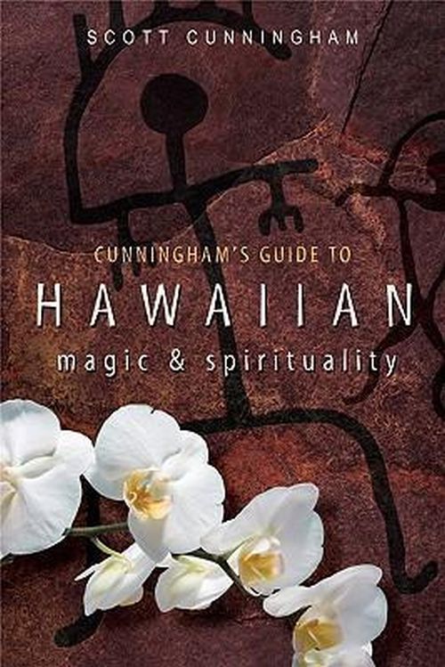 Cunningham Guide to Hawaiian Magic & Spiritualit