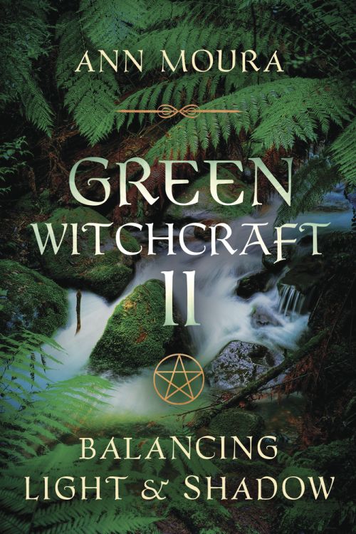 Green Witchcraft II - Ann Moura