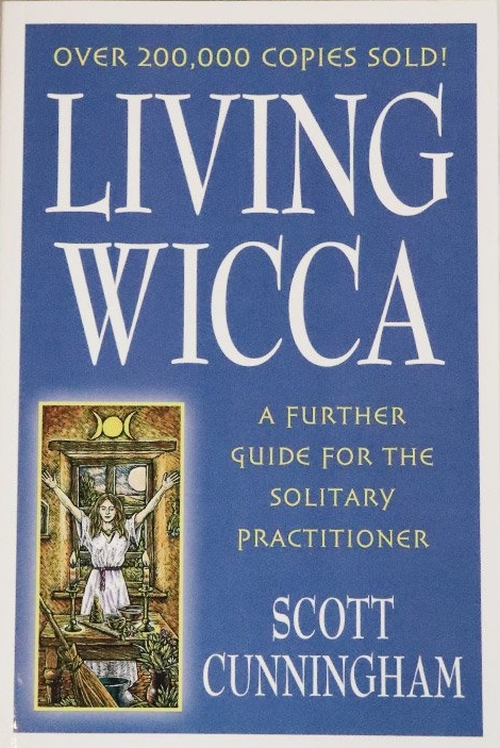 Living Wicca by Cunningham