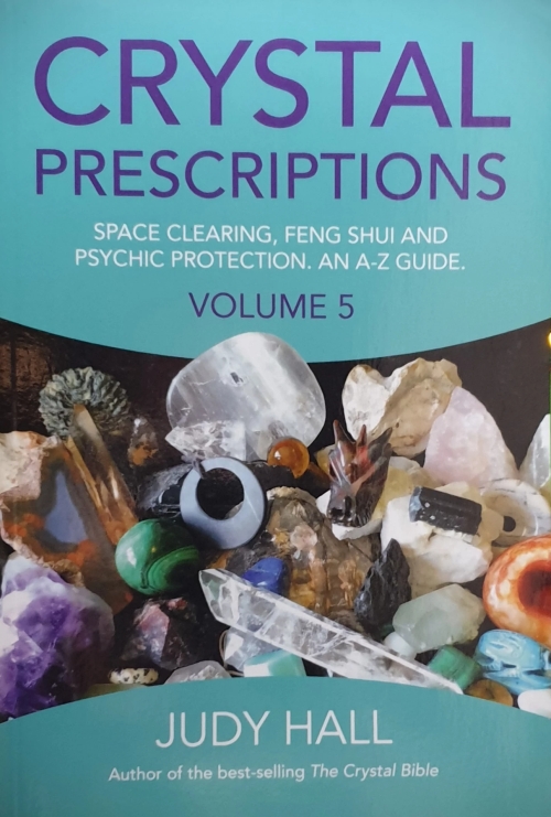 Crystal Prescriptions Volume 5 by Judy Hall
