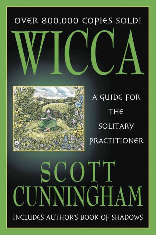 Cunningham Wicca for the Solitary Practitioner